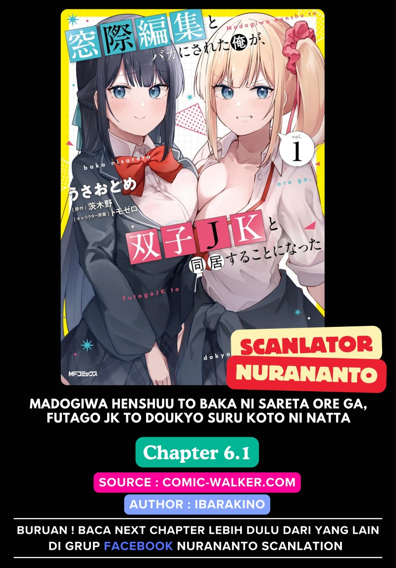 Komik Madogiwa henshuu to baka ni sareta ore ga, futago JK to doukyo suru koto ni natta Chapter 6.1 gambar nomor 1