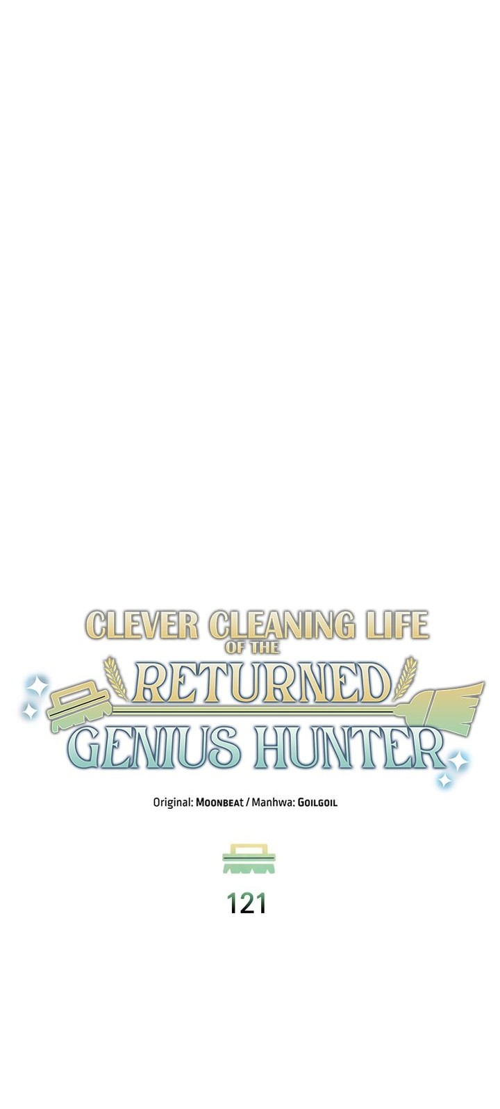 Clever Cleaning Life Of The Returned Genius Hunter Chapter 121 Gambar 19