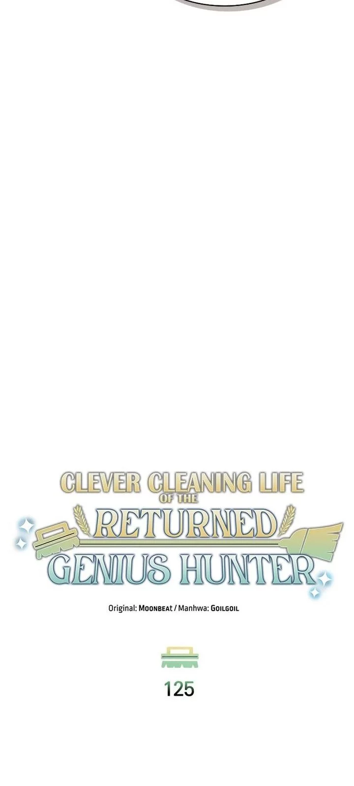 Clever Cleaning Life Of The Returned Genius Hunter Chapter 125 Gambar 24