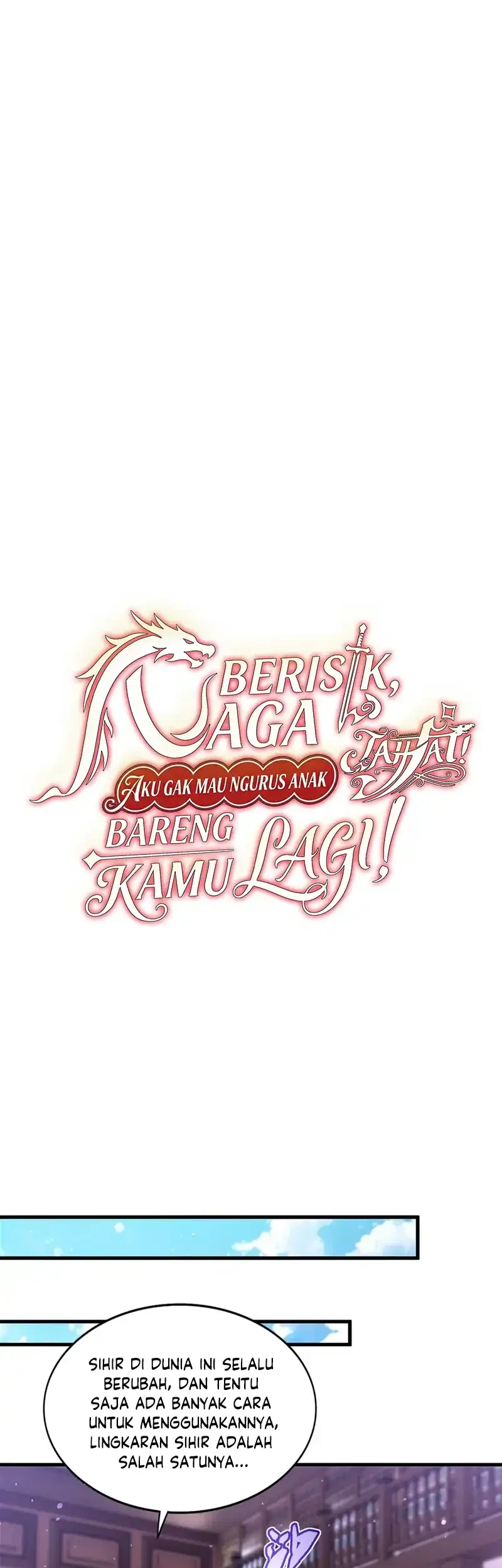 Shut Up, Evil Dragon, I Don’t Want to Raise a Child With You Anymore Chapter 69 Gambar 18