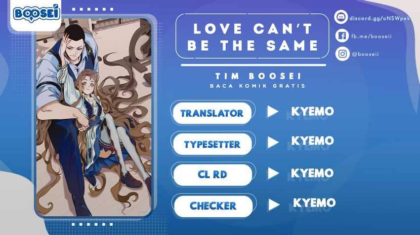 Komik Love Can’t Be The Same Chapter 6 gambar nomor 1