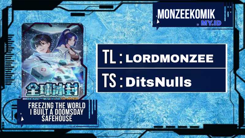 Komik Freezing The World: I Built A Doomsday Safehouse Chapter 296 gambar nomor 1