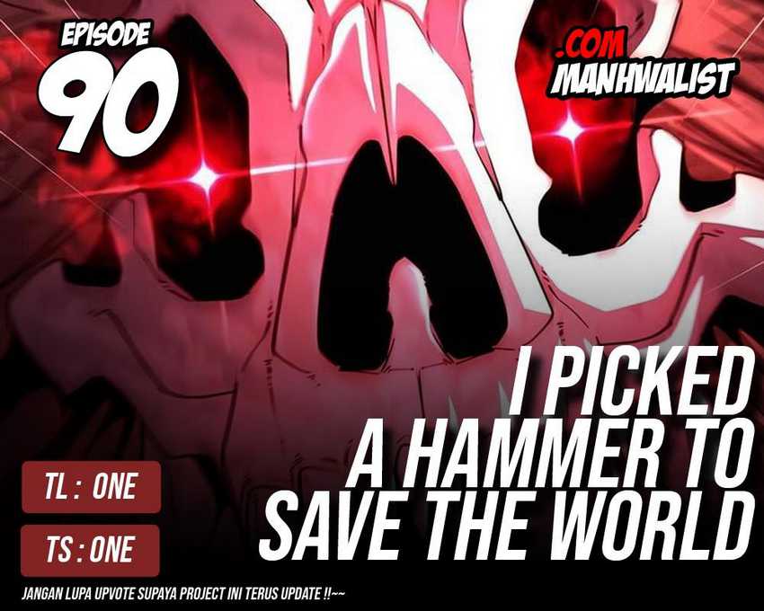 Komik I Picked A Hammer To Save The World Chapter 90 gambar nomor 1