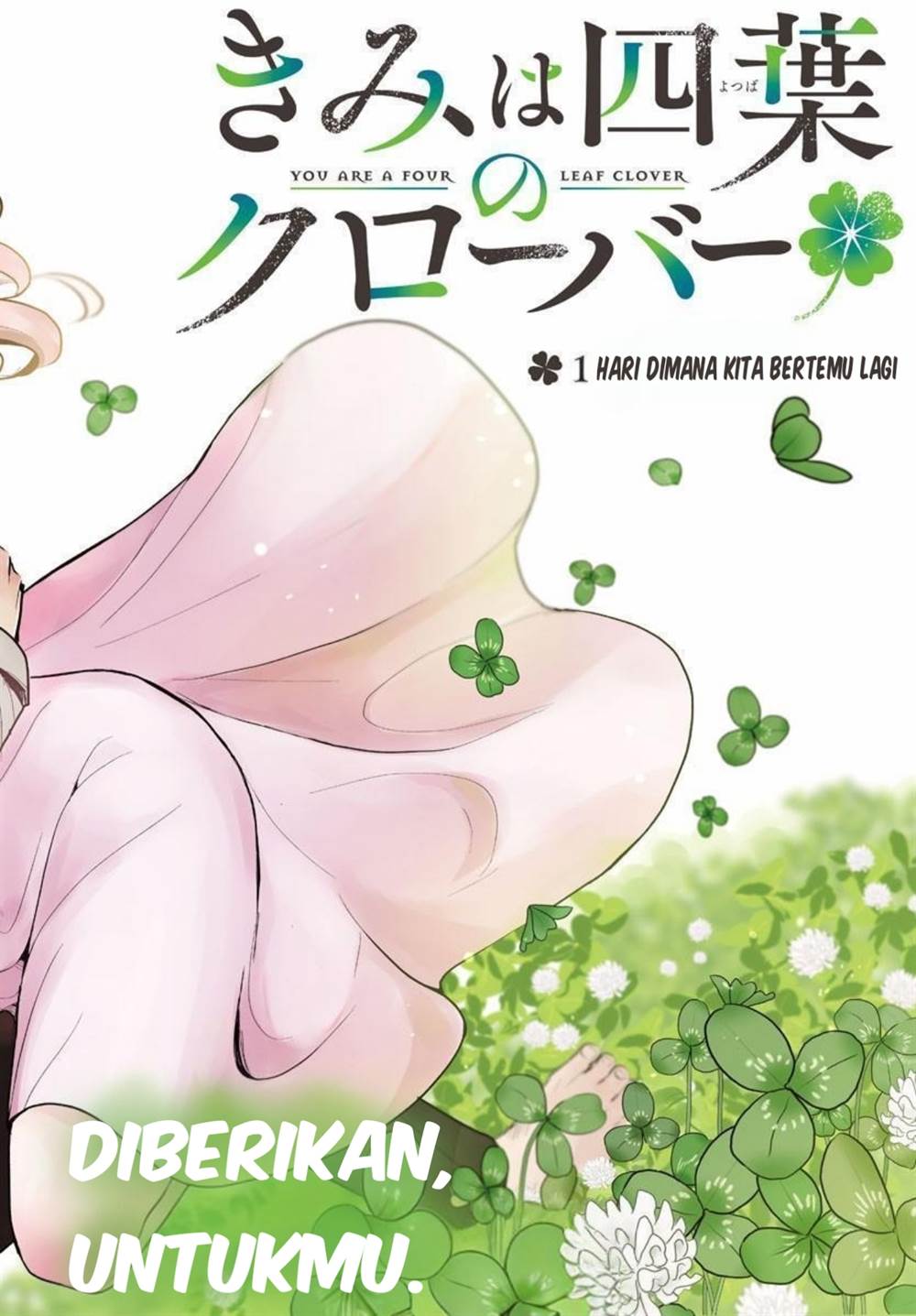 Kimi wa Yotsuba no Clover Chapter 01 Gambar 3