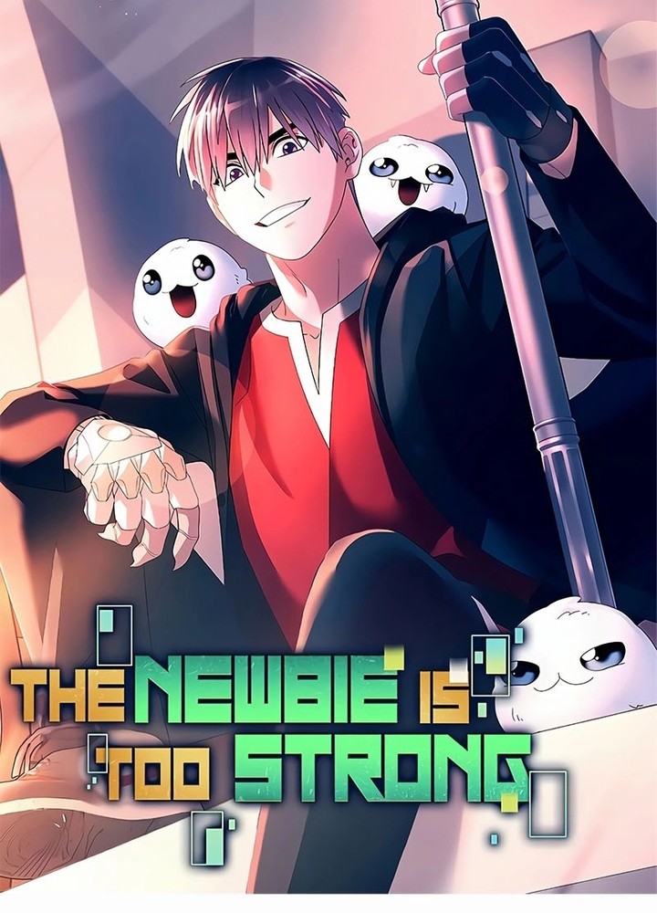 The Newbie Is Too Strong Chapter 105 Gambar 6