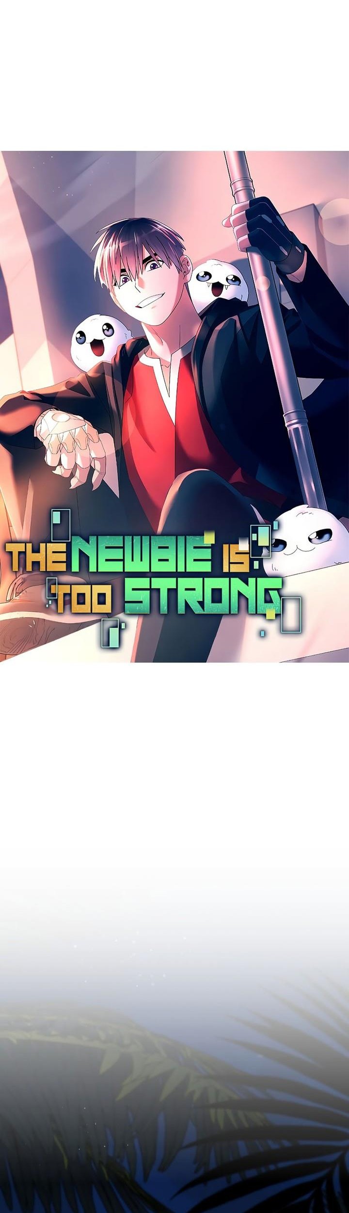 The Newbie Is Too Strong Chapter 98 Gambar 10